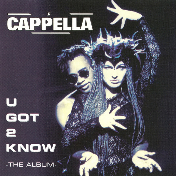 U Got 2 Know - The Album