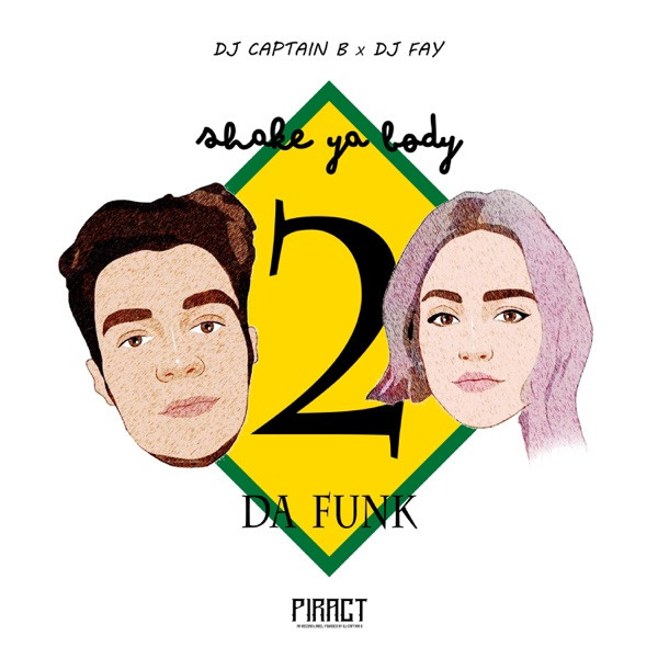 Shake Ya Body 2 Da Funk