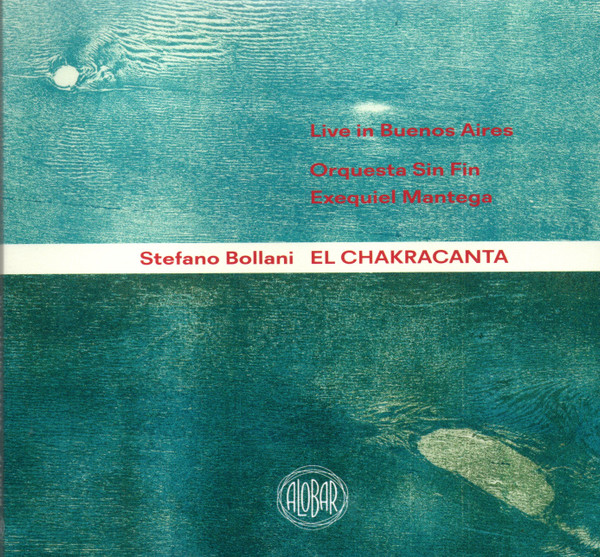 El Chakracanta - Live In Buenos Aires    