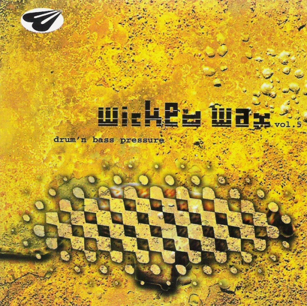 Wicked Wax Vol. 5 - Drum'n Bass Pressure