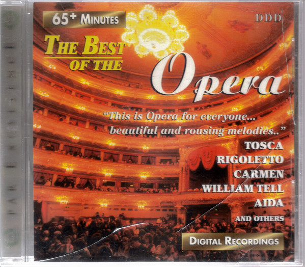The Best Of The Opera (Tosca / Rigoletto / Carmen / William Tell / Aida And Others)