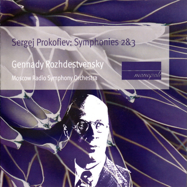 Prokofiev - Symphonies Nos.2 and 3