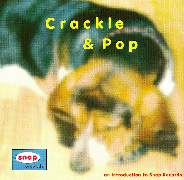Crackle & Pop