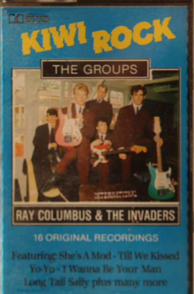 Kiwi Rock The Groups Ray Columbus & The Invaders