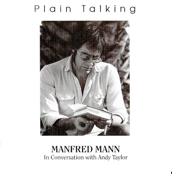 Plain Talking (Manfred Mann In Conversation With Andy Taylor)