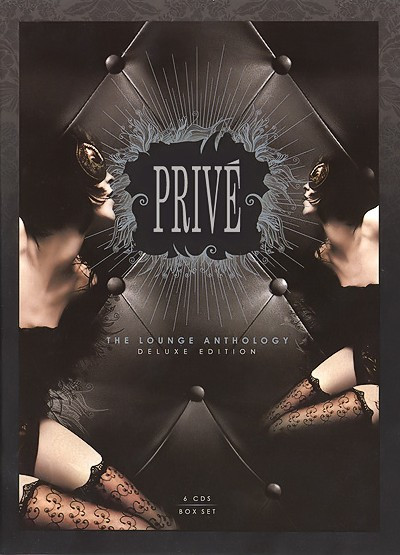 Privé: The Lounge Anthology
