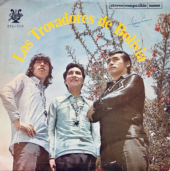 Los Trovadores De Bolivia