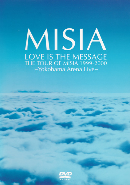 Love Is The Message The Tour Of Misia 1999-2000 ~Yokohama Arena Live~