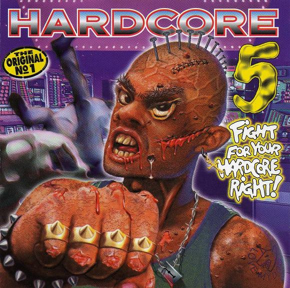 Hardcore 5 (Fight For Your Hardcore Right!)