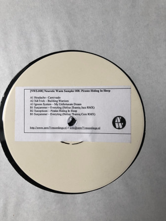 Neurotic Waste Sampler 008: Pirates Hiding In Sleep