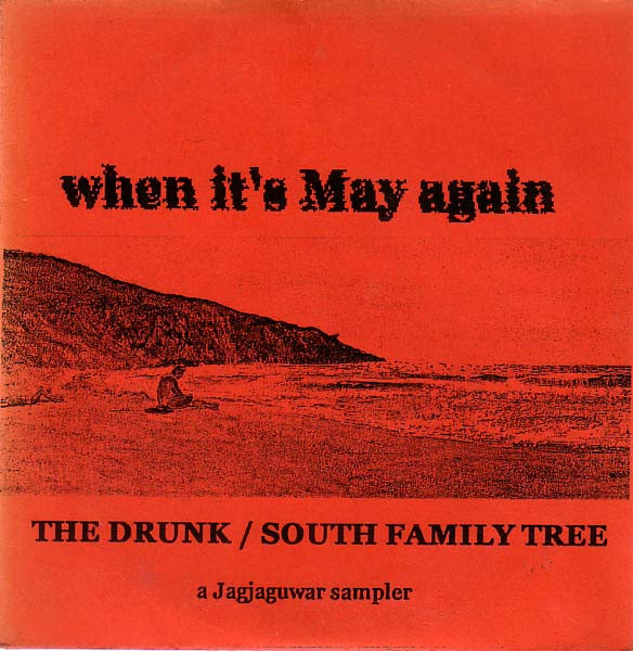 When It's May Again - The Drunk / South Family Tree