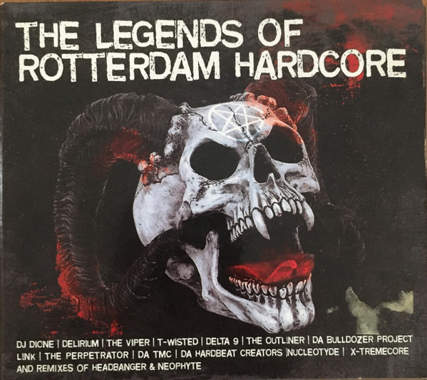 The Legends Of Rotterdam Hardcore