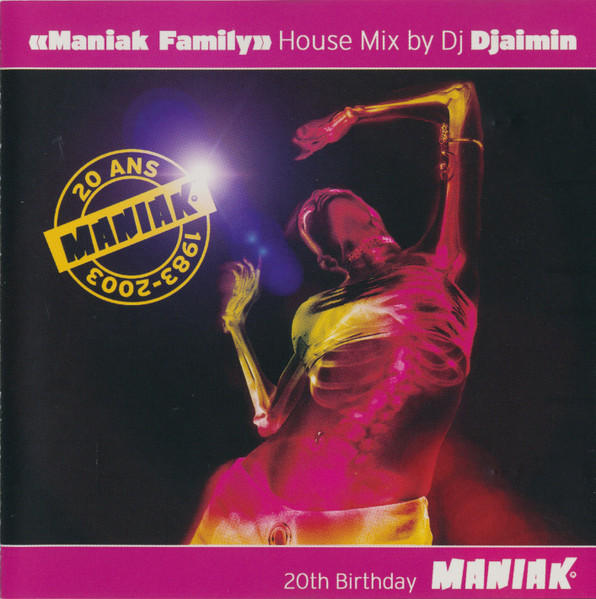 Maniak Family House Mix (20th Birthday Maniak 1983-2003)