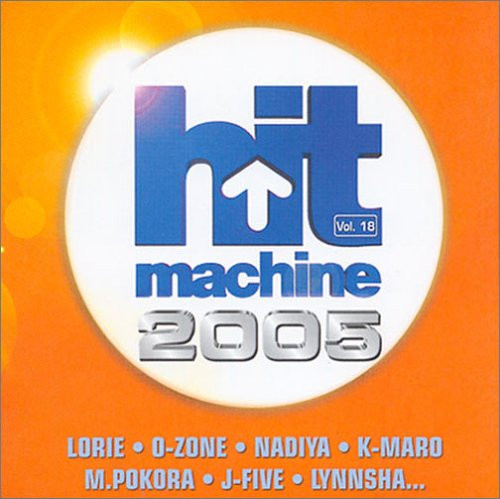 Hit Machine 2005 (Vol.18)