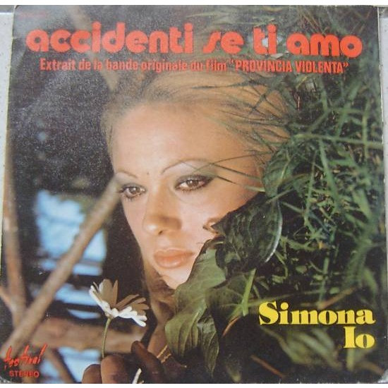 Accidenti Se Ti Amo (Extrait De La Bande Originale Du Film "Provincia Violenta")