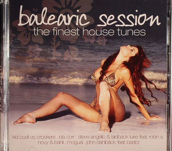Balearic Session: The Finest House Tunes