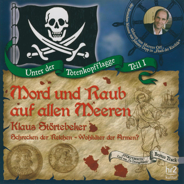 Unter Der Totenkopfflagge Teil I - Klaus Störtebeker