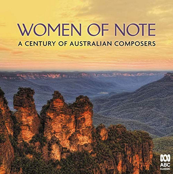 Women Of Note: A Century Of Australian Composers