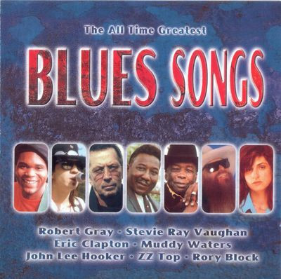 The All Time Greatest Blues Songs