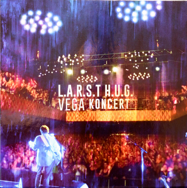 L.A.R.S.T H.U.G. Vega Koncert