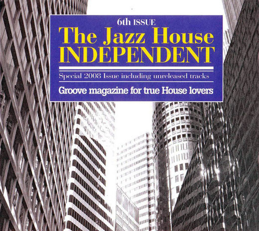The Jazz House Independent - 6th Issue