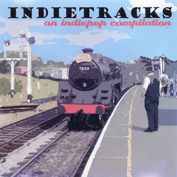 Indietracks 2008: An Indiepop Compilation