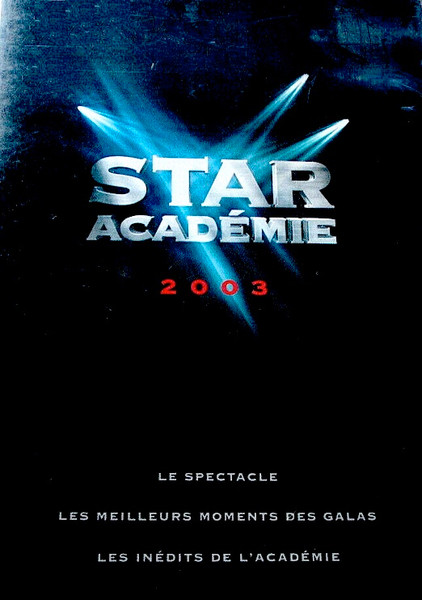 Star Académie 2003 - Le Spectacle