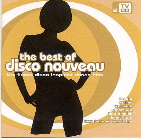 The Best Of Disco Nouveau