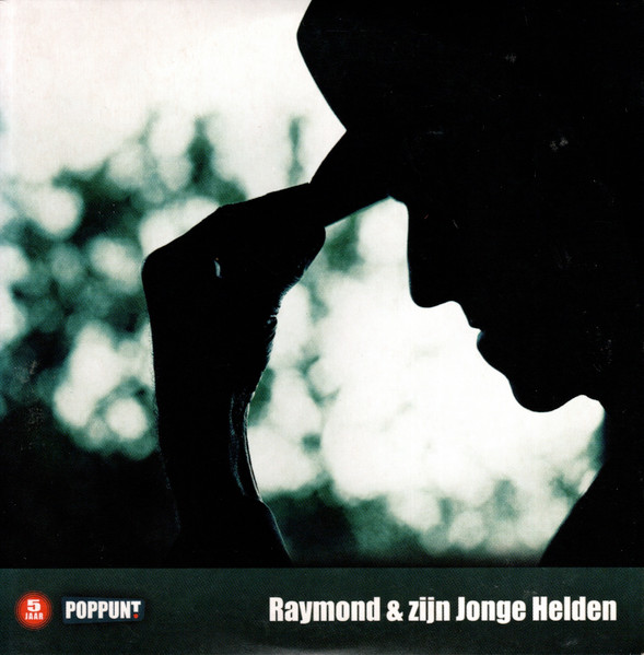 Raymond & Zijn Jonge Helden