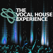 The Vocal House Experience