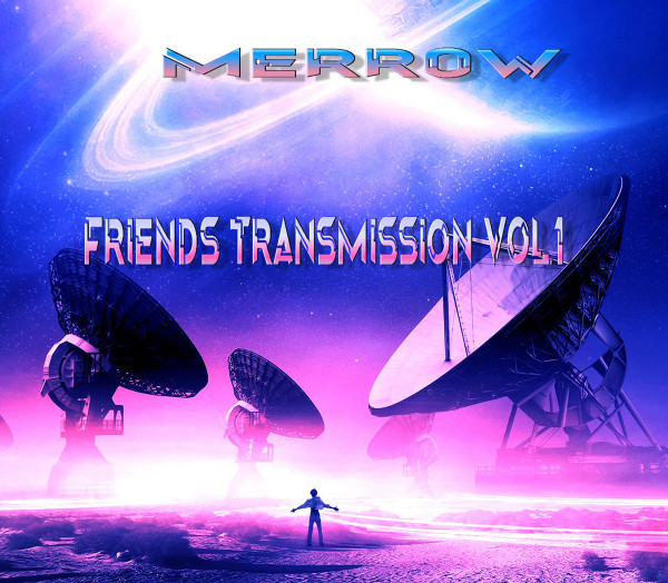 Friends Transmission Vol​.​1