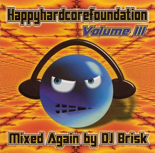 Happy Hardcore Foundation Volume III