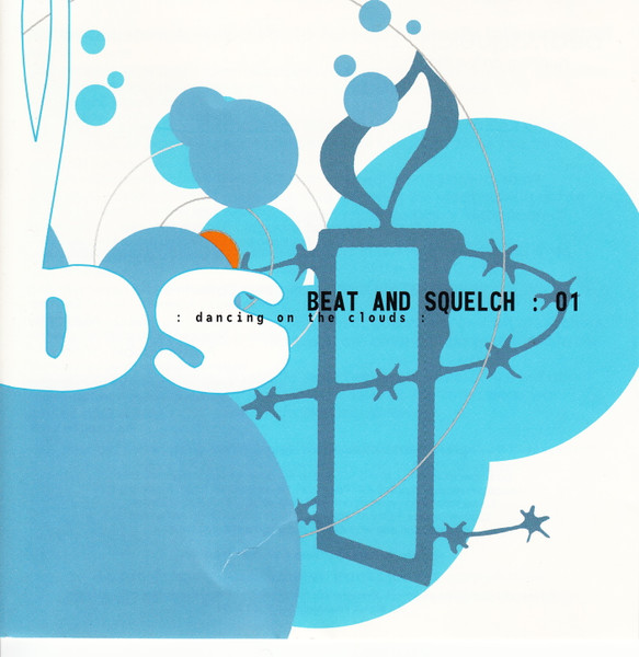 Beat & Squelch : 01 Dancing On The Clouds