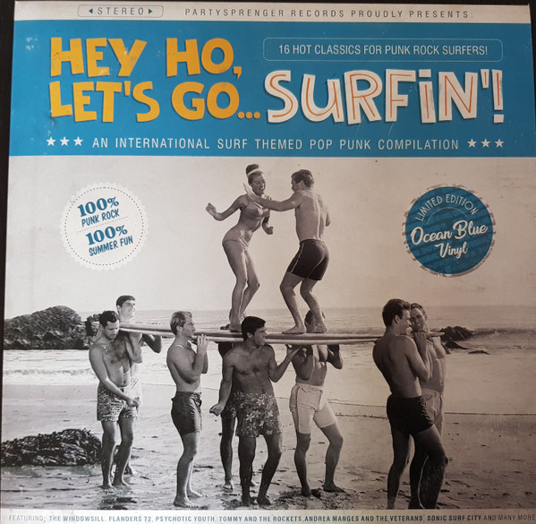Hey Ho, Let’s Go...Surfin’!
