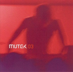 Mutek 03