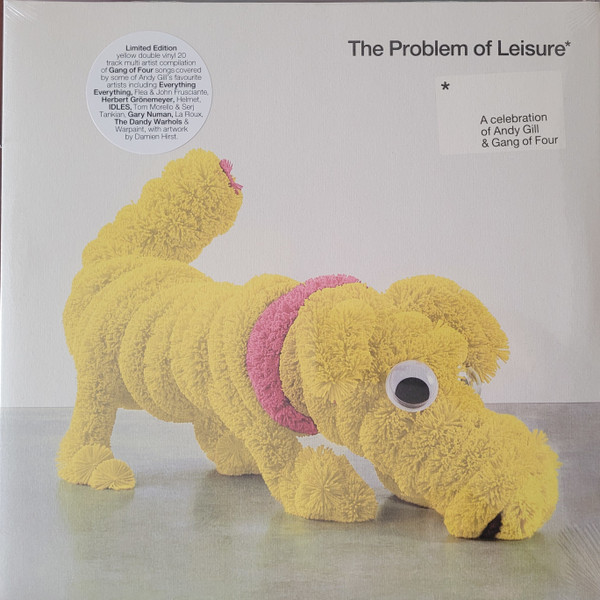 The Problem Of Leisure: A Celebration Of Andy Gill & Gang Of Four