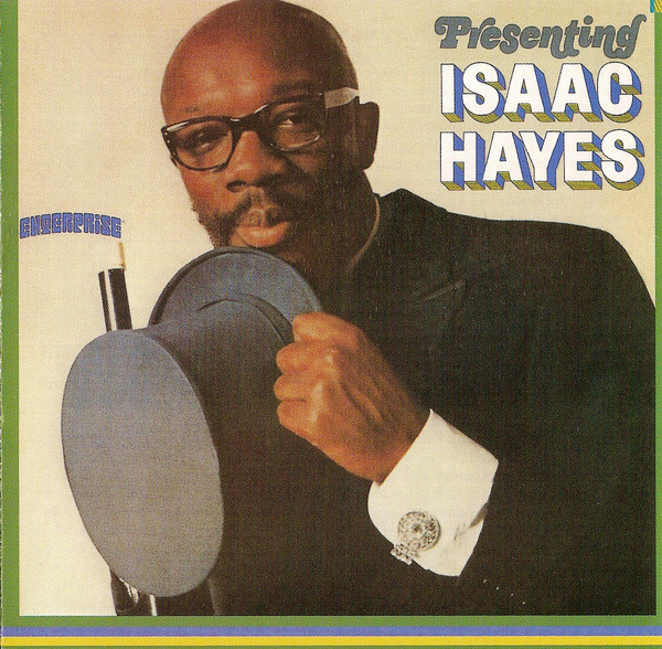 Presenting Isaac Hayes