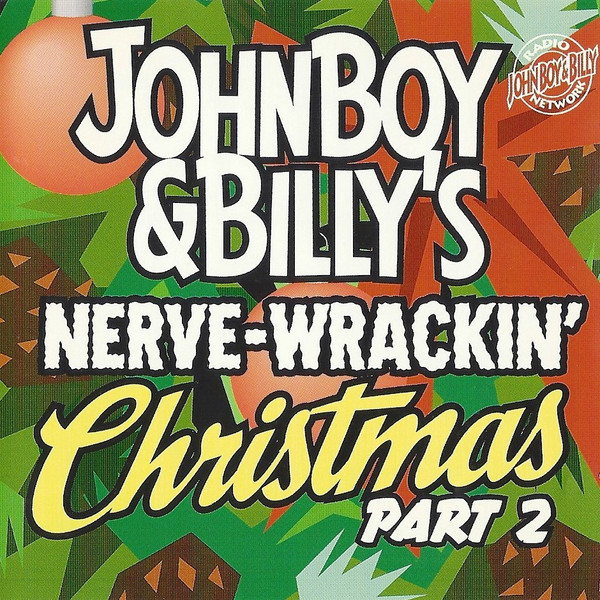 John Boy & Billy's Nerve-Wrackin' Christmas Part 2
