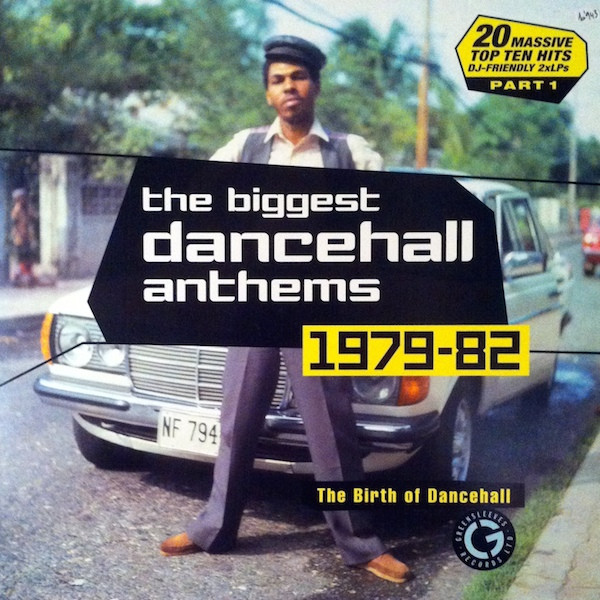 The Biggest Dancehall Anthems 1979-82 Part 1