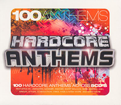 100 Anthems - Hardcore Anthems