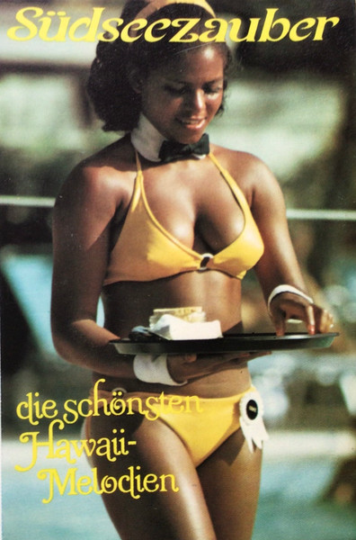 Südseezauber - Die Schönsten Hawaii-Melodien