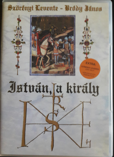 István, A Király 