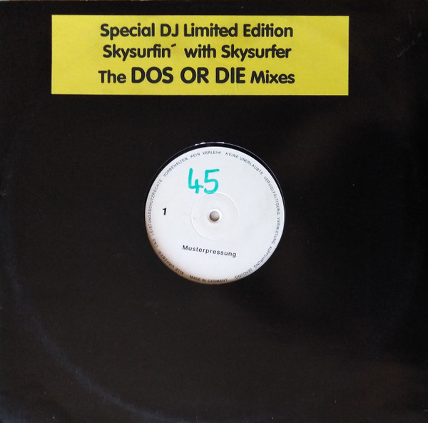 Skysurfin' (The Dos Or Die Mixes)