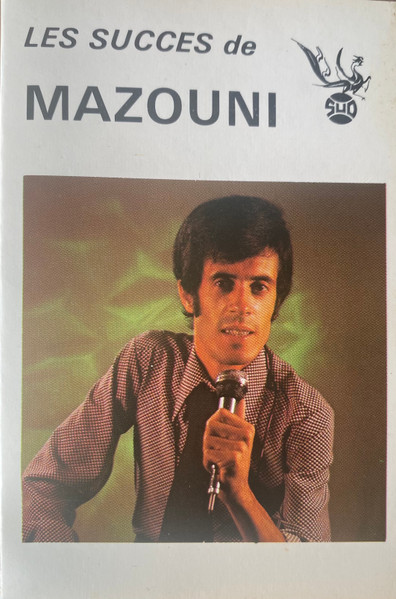 Les Succès de Mazouni 