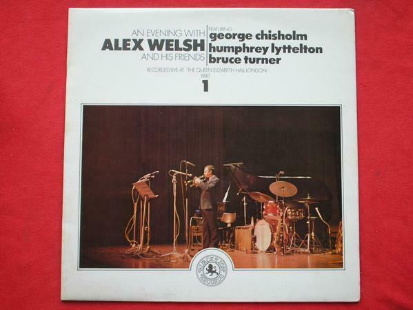 An Evening With Alex Welsh And His Friends