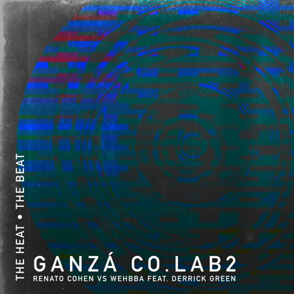 Ganzá Co.Lab2 (The Heat / The Beat)