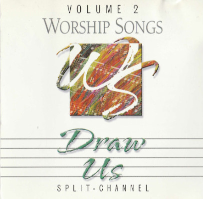 Worship Songs Vol. 2, Draw Us
