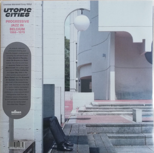 Utopic Cities : Progressive Jazz In Belgium 1968-1979