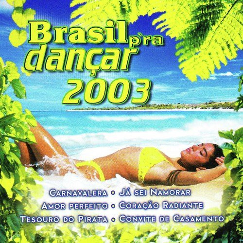 Brasil P'ra Dançar 2003