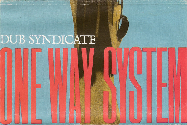One Way System